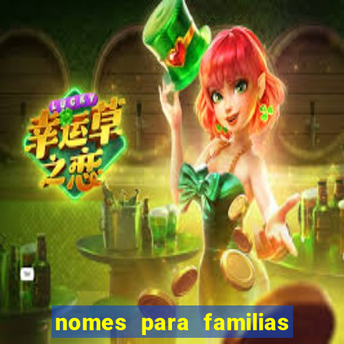 nomes para familias em jogos